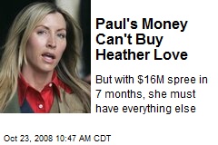 Paul's Money Can't Buy Heather Love