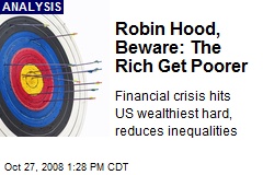 Robin Hood, Beware: The Rich Get Poorer