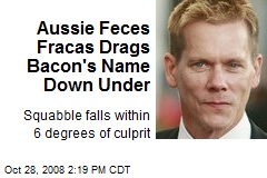 Aussie Feces Fracas Drags Bacon's Name Down Under