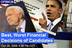 Best, Worst Financial Decisions of Candidates