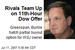 Rivals Team Up on 11th-Hour Dow Offer