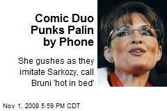 Comic Duo Punks Palin by Phone
