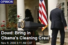 Dowd: Bring in Obama's Cleaning Crew