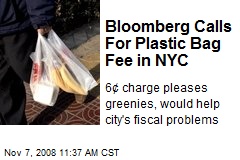 Bloomberg Calls For Plastic Bag Fee in NYC
