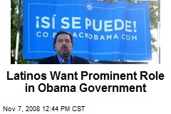 Latinos Want Prominent Role in Obama Government