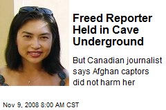 Freed Reporter Held in Cave Underground
