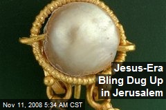 Jesus-Era Bling Dug Up in Jerusalem