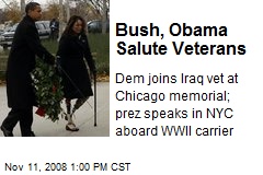 Bush, Obama Salute Veterans