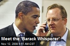 Meet the 'Barack Whisperer'