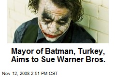 Mayor of Batman, Turkey, Aims to Sue Warner Bros.