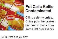 Pot Calls Kettle Contaminated