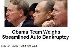 Obama Team Weighs Streamlined Auto Bankruptcy