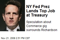 NY Fed Prez Lands Top Job at Treasury