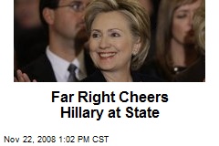 Far Right Cheers Hillary at State