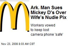 Ark. Man Sues Mickey D's Over Wife's Nudie Pix