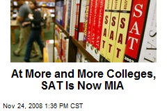 At More and More Colleges, SAT Is Now MIA