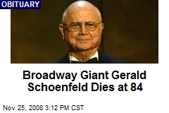 Broadway Giant Gerald Schoenfeld Dies at 84