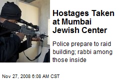 Hostages Taken at Mumbai Jewish Center