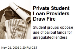 Private Student Loan Providers Draw Fire