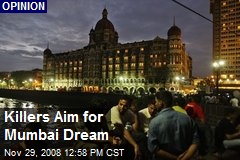 Killers Aim for Mumbai Dream