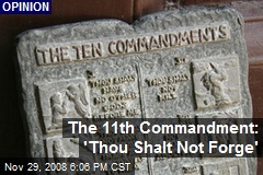 The 11th Commandment: 'Thou Shalt Not Forge'