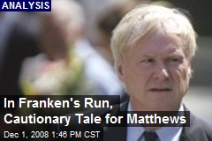 In Franken's Run, Cautionary Tale for Matthews
