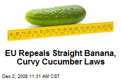 EU Repeals Straight Banana, Curvy Cucumber Laws