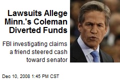 Lawsuits Allege Minn.'s Coleman Diverted Funds