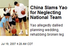 China Slams Yao for Neglecting National Team