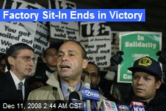 Factory Sit-In Ends in Victory