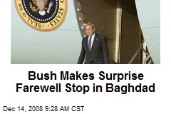 Bush Makes Surprise Farewell Stop in Baghdad