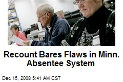 Recount Bares Flaws in Minn. Absentee System