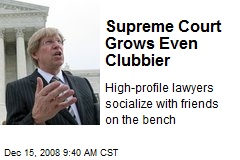 Supreme Court Grows Even Clubbier