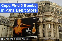 Cops Find 5 Bombs in Paris Dep't Store