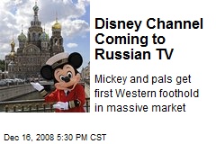Disney Channel Coming to Russian TV