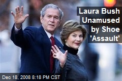 Laura Bush Unamused by Shoe 'Assault'