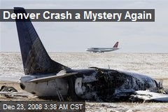 Denver Crash a Mystery Again