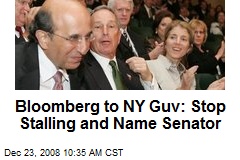 Bloomberg to NY Guv: Stop Stalling and Name Senator