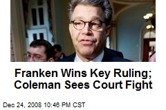 Franken Wins Key Ruling; Coleman Sees Court Fight