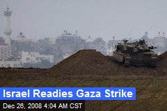 Israel Readies Gaza Strike