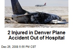 2 Injured in Denver Plane Accident Out of Hospital