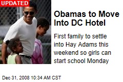 Obamas to Move Into DC Hotel