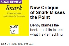 New Critique of Snark Misses the Point