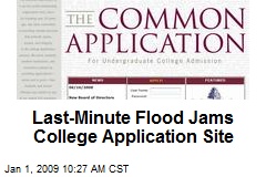 Last-Minute Flood Jams College Application Site