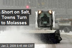 Short on Salt, Towns Turn to Molasses
