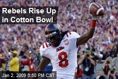 Rebels Rise Up in Cotton Bowl