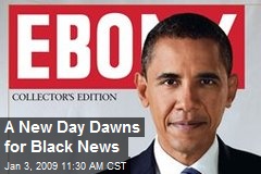 A New Day Dawns for Black News