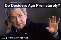 Do Deciders Age Prematurely?