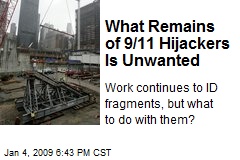 What Remains of 9/11 Hijackers Is Unwanted
