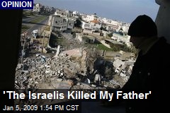 'The Israelis Killed My Father'